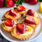 Strawberry Honey Custard Tarts with Lemon Curd